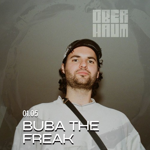 Buba The Freak on the OBERHAUM artwork