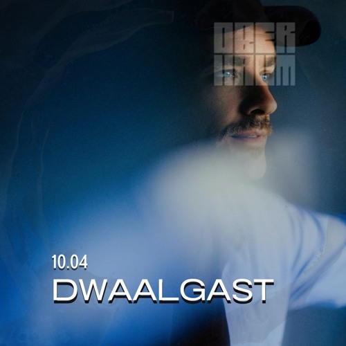 Dwaalgast on the OBERHAUM x UNDISCLOSED artwork