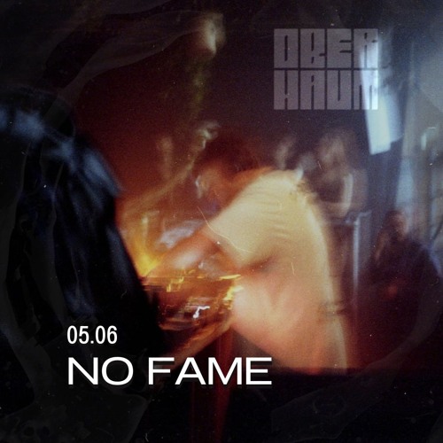No Fame on the OBERHAUM artwork
