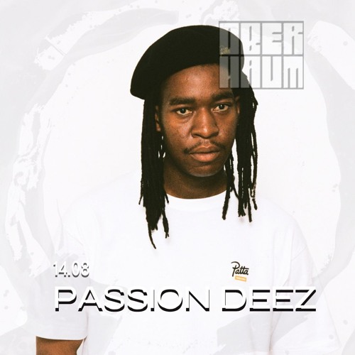 Passion DEEZ on the OBERHAUM artwork