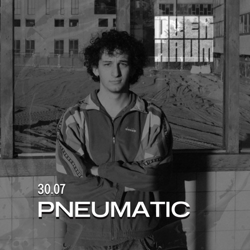 PNEUMATIC on the OBERHAUM artwork